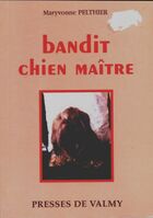  Achetez le livre d'occasion Bandit chien maître sur Livrenpoche.com 