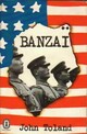  Achetez le livre d'occasion Banzaï de John Toland sur Livrenpoche.com 