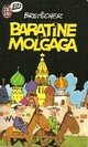  Achetez le livre d'occasion Baratine et Molgaga de Claire Bretécher sur Livrenpoche.com 