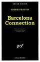  Achetez le livre d'occasion Barcelona connection de Andreu Martin sur Livrenpoche.com 