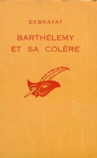 https://www.bibliopoche.com/thumb/Barthelemy_et_sa_colere_de_Charles_Exbrayat/200/0014465.jpg