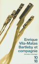 Achetez le livre d'occasion Bartleby & Cie de Enrique Vila-Matas sur Livrenpoche.com 