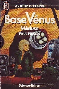  Achetez le livre d'occasion Base Vénus Tome IV : Méduse de Paul Clarke sur Livrenpoche.com 