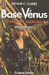  Achetez le livre d'occasion Base Vénus Tome I :  Point de rupture de Paul Clarke sur Livrenpoche.com 