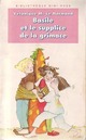  Achetez le livre d'occasion Basile et le supplice de la grimace de Véronique Le Normand sur Livrenpoche.com 