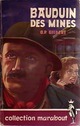  Achetez le livre d'occasion Bauduin des Mines de Oscar-Paul Gilbert sur Livrenpoche.com 