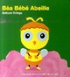  Achetez le livre d'occasion Béa bébé abeille de Antoon Krings sur Livrenpoche.com 