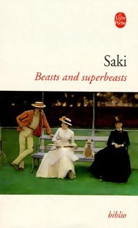  Achetez le livre d'occasion Beasts and superbeasts de Saki sur Livrenpoche.com 