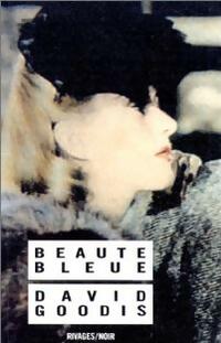  Achetez le livre d'occasion Beauté bleue de David Goodis sur Livrenpoche.com 