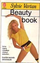  Achetez le livre d'occasion Beauty book de Sylvie Vartan sur Livrenpoche.com 