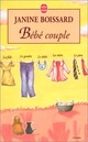  Achetez le livre d'occasion Bébé couple de Janine Boissard sur Livrenpoche.com 