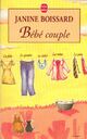  Achetez le livre d'occasion Bébé couple de Janine Boissard sur Livrenpoche.com 