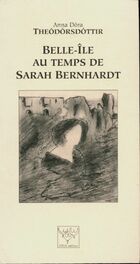  Achetez le livre d'occasion Belle-Ile au temps de Sarah Bernhardt sur Livrenpoche.com 