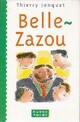  Achetez le livre d'occasion Belle-Zazou de Thierry Jonquet sur Livrenpoche.com 