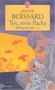  Achetez le livre d'occasion Belle-grand-mère Tome III : Toi, mon pacha de Janine Boissard sur Livrenpoche.com 