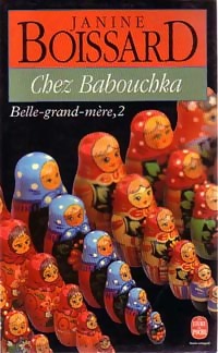  Achetez le livre d'occasion Belle-grand-mère Tome II : Chez Babouchka de Maurice Denuzière sur Livrenpoche.com 