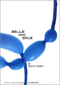  Achetez le livre d'occasion Belle des eaux de Bruno Castan sur Livrenpoche.com 
