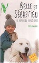  Achetez le livre d'occasion Belle et Sébastien : Le refuge du grand Baou de Cécile Aubry sur Livrenpoche.com 