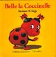  Achetez le livre d'occasion Belle la Coccinelle de Antoon Krings sur Livrenpoche.com 