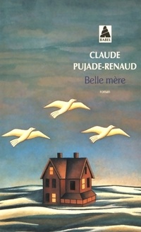  Achetez le livre d'occasion Belle mère de Claude Pujade-Renaud sur Livrenpoche.com 