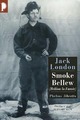  Achetez le livre d'occasion Belliou-la-fumée de Jack London sur Livrenpoche.com 