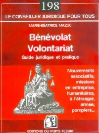  Achetez le livre d'occasion Bénévolat, volontariat de Marie-Béatrice Mazuc sur Livrenpoche.com 