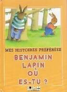  Achetez le livre d'occasion Benjamin Lapin où es-tu ? sur Livrenpoche.com 
