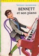  Achetez le livre d'occasion Bennett et son piano de Anthony Malcolm Buckeridge sur Livrenpoche.com 