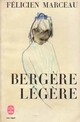  Achetez le livre d'occasion Bergère légère de Félicien Marceau sur Livrenpoche.com 