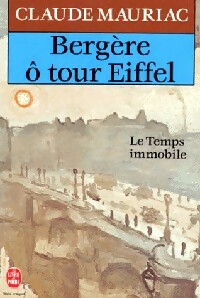  Achetez le livre d'occasion Bergère ô tour Eiffel de Claude Mauriac sur Livrenpoche.com 