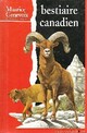  Achetez le livre d'occasion Bestiaire canadien de Maurice Genevoix sur Livrenpoche.com 
