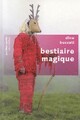  Achetez le livre d'occasion Bestiaire magique de Dino Buzzati sur Livrenpoche.com 