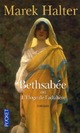  Achetez le livre d'occasion Bethsabée de Marek Halter sur Livrenpoche.com 