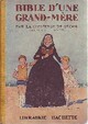  Achetez le livre d'occasion Bible d'une grand-mère Tome I  de Comtesse De Ségur sur Livrenpoche.com 