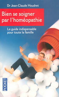  Achetez le livre d'occasion Bien se soigner par homéopathie de Dr Jean-Claude Houdret sur Livrenpoche.com 
