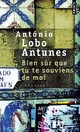  Achetez le livre d'occasion Bien sûr que tu te souviens de moi de Antonio Lobo Antunes sur Livrenpoche.com 