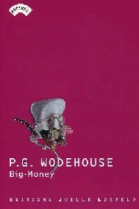  Achetez le livre d'occasion Big money de Pelham Grenville Wodehouse sur Livrenpoche.com 