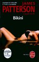  Achetez le livre d'occasion Bikini de James Patterson sur Livrenpoche.com 