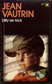  Achetez le livre d'occasion Billy-ze-Kick de Jean Vautrin sur Livrenpoche.com 