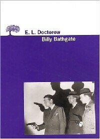  Achetez le livre d'occasion Billy Bathgate de Edgar-Lawrence Doctorow sur Livrenpoche.com 