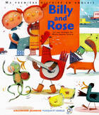  Achetez le livre d'occasion Billy and rose - sélection du comité des mamans hiver 2004 sur Livrenpoche.com 