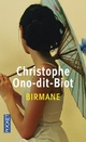  Achetez le livre d'occasion Birmane de Christophe Ono-Dit-Bio sur Livrenpoche.com 