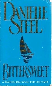  Achetez le livre d'occasion Bittersweet de Danielle Steel sur Livrenpoche.com 