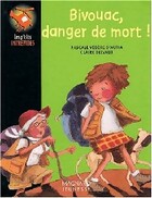  Achetez le livre d'occasion Bivouac, danger de mort ! sur Livrenpoche.com 