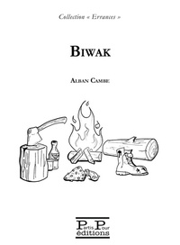  Achetez le livre d'occasion Biwak de Alban Cambe sur Livrenpoche.com 