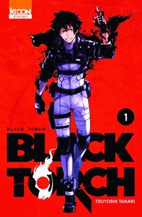 Achetez le livre d'occasion Black torch Tome I de Tsuyoshi Takati sur Livrenpoche.com 