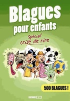  Achetez le livre d'occasion Blagues pour enfants : spécial crise de rire sur Livrenpoche.com 