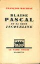  Achetez le livre d'occasion Blaise Pascal et sa soeur Jacqueline de François Mauriac sur Livrenpoche.com 