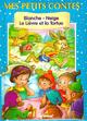  Achetez le livre d'occasion Blanche-Neige / Le lièvre et la tortue de Jacob Grimm sur Livrenpoche.com 