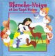  Achetez le livre d'occasion Blanche Neige et les sept nains de Wilhelm Grimm sur Livrenpoche.com 
